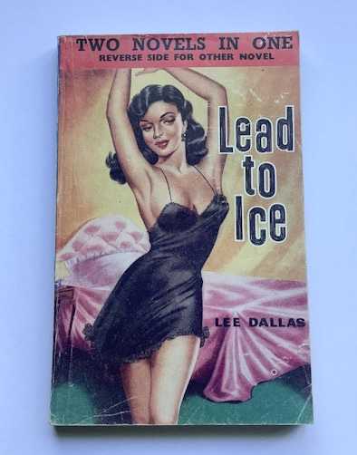 2 novels in 1 British pulp fiction crime book LEAD TO ICE and THEN THERE WAS ONE c1958